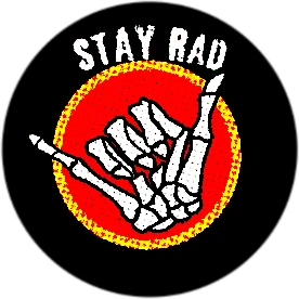 Button – Stay Rad